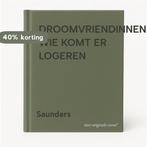 DROOMVRIENDINNEN. WIE KOMT ER LOGEREN 9789020640106 Saunders, Boeken, Verzenden, Gelezen, Saunders