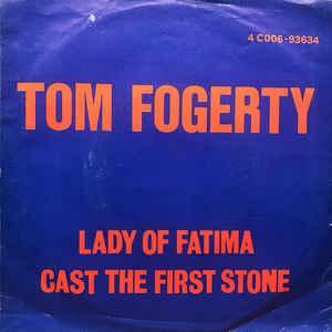 vinyl single 7 inch - Tom Fogerty - Lady Of Fatima, Cd's en Dvd's, Vinyl Singles, Zo goed als nieuw, Verzenden