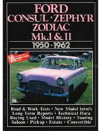 FORD CONSUL - ZEPHYR - ZODIAC - EXECUTIVE - Mk.I & II, Nieuw, Ford, Author