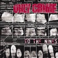 cd - Only Crime - To The Nines, Cd's en Dvd's, Cd's | Overige Cd's, Zo goed als nieuw, Verzenden