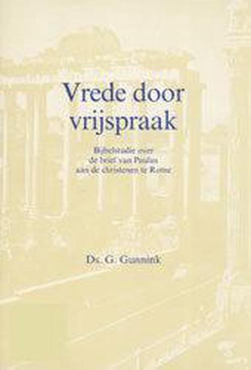 VREDE DOOR VRIJSPRAAK (ROMEINEN) 9789060159415 G. Gunnink, Boeken, Godsdienst en Theologie, Gelezen, Verzenden