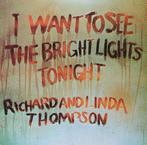Lp - Richard And Linda Thompson -  I Want To See The Bright, Cd's en Dvd's, Verzenden, Nieuw in verpakking