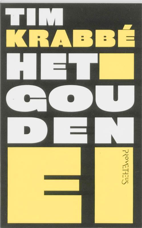 Het Gouden Ei 9789044613520 Tim Krabbé, Boeken, Romans, Gelezen, Verzenden