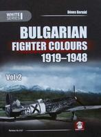 Boek : Bulgarian Fighter Colours 1919-1948 Vol. 2, Nieuw, Boek of Tijdschrift