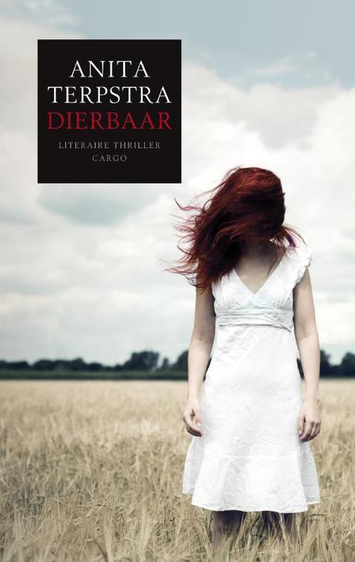 Dierbaar 9789023457336 Anita Terpstra, Boeken, Thrillers, Zo goed als nieuw, Verzenden