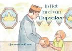 In Het land van Hupsakee 9789402249569 Josephine de Konink, Verzenden, Gelezen, Josephine de Konink
