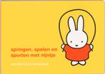 Springen, spelen en sporten met Nijntje 9789056472283, Boeken, Kinderboeken | Baby's en Peuters, Verzenden, Gelezen, Dick Bruna