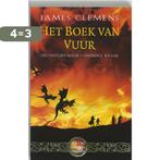 Het Boek van Vuur / Verboden & Verbannen / 1 9789024547739, Boeken, Verzenden, Gelezen, James Clemens