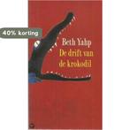 De drift van de krokodil 9789026313745 Beth Yahp, Boeken, Verzenden, Gelezen, Beth Yahp