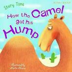 Just so stories: How the camel got his hump by Marta lvarez, Gelezen, Miles Kelly, Verzenden