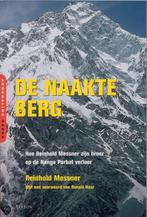 De naakte berg 9789043904469 R. Messner, Boeken, Verzenden, Gelezen, R. Messner