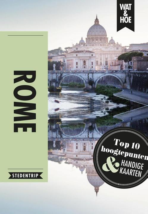 Rome / Wat & Hoe Reisgids 9789021569437 Wat & Hoe Stedentrip, Boeken, Reisgidsen, Gelezen, Verzenden