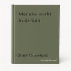 Marieke werkt in de tuin 9789000019458 Bruyn Ouwehand, Verzenden, Gelezen, Bruyn Ouwehand