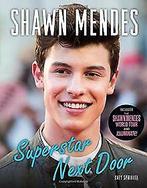 Shawn Mendes: Superstar Next Door  Triumph Books  Book, Triumph Books, Zo goed als nieuw, Verzenden