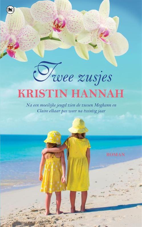 Twee zusjes 9789044348668 Kristin Hannah, Boeken, Romans, Zo goed als nieuw, Verzenden