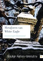 Metaforen van White Eagle 9789048415175, Boeken, Verzenden, Zo goed als nieuw, Boukje Paffen-Veenstra