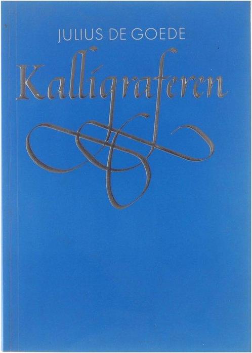 Kalligraferen 9789024509942 Julius de, Boeken, Hobby en Vrije tijd, Gelezen, Verzenden