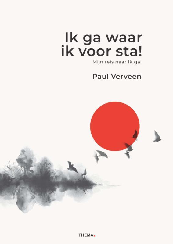 Ik ga waar ik voor sta! 9789462723597 Paul Verveen, Boeken, Psychologie, Gelezen, Verzenden