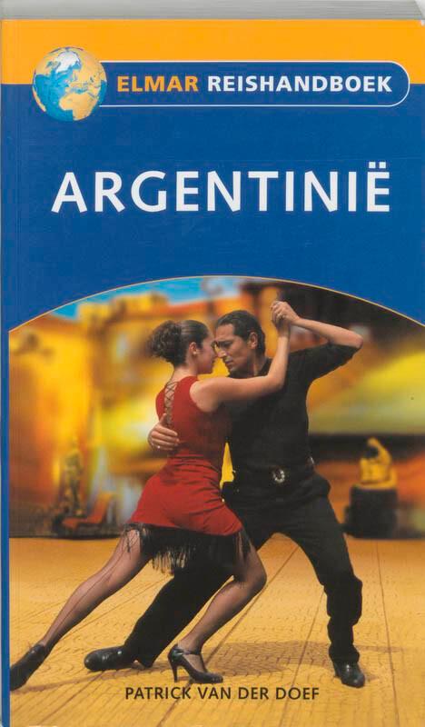 Argentinie / Elmar reishandboek 9789038915678, Boeken, Reisgidsen, Gelezen, Verzenden