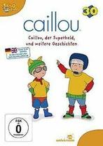 Caillou 30 - Caillou, der Superheld, und weitere Geschich..., Cd's en Dvd's, Gebruikt, Verzenden