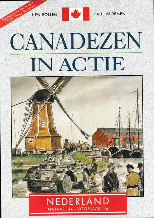 Canadezen in actie 9789062555994 H. Bollen, Boeken, Oorlog en Militair, Zo goed als nieuw, Verzenden