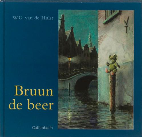 Bruun de beer 9789026642388 W.G. van de Hulst, Boeken, Kinderboeken | Kleuters, Gelezen, Verzenden