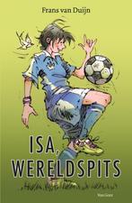 Isa, wereldspits 9789000301294 Frans van Duijn, Verzenden, Zo goed als nieuw, Frans van Duijn