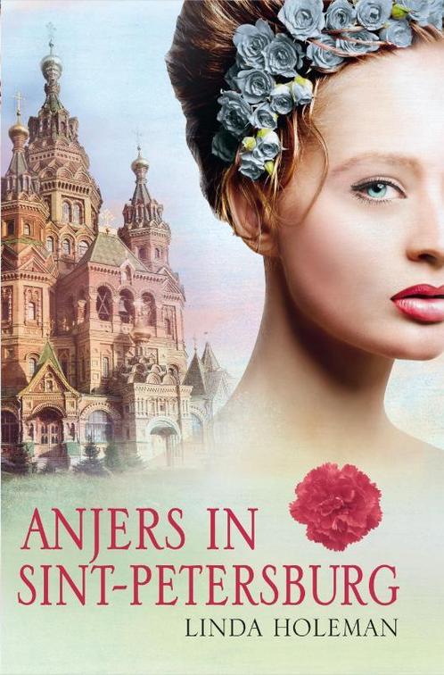 Anjers in Sint-Petersburg 9789000311156 Linda Holeman, Boeken, Romans, Gelezen, Verzenden