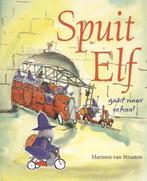 Boek Spuit Elf - Spuit Elf gaat naar school 9789085163084, Verzenden, Zo goed als nieuw