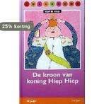 De kroon van koning Hiep Hiep / Bolleboos 9789027663931, Boeken, Verzenden, Gelezen, Jonas de Vries