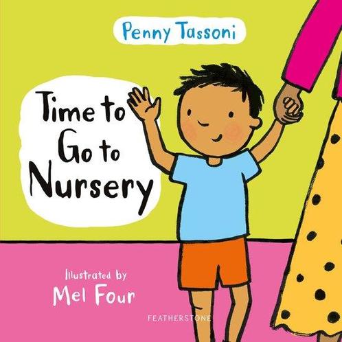 Time to....- Time to Go to Nursery 9781472978080, Boeken, Overige Boeken, Zo goed als nieuw, Verzenden