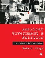 American Government and Politics 9780761940944 Robert Singh, Gelezen, Robert Singh, Verzenden