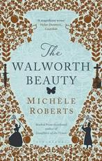 The Walworth Beauty 9781408883402 Michele Roberts, Gelezen, Michele Roberts, Roberts Michele, Verzenden