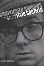 Complicated shadows: the life and music of Elvis Costello by, Boeken, Biografieën, Gelezen, Graeme Thomson, Verzenden