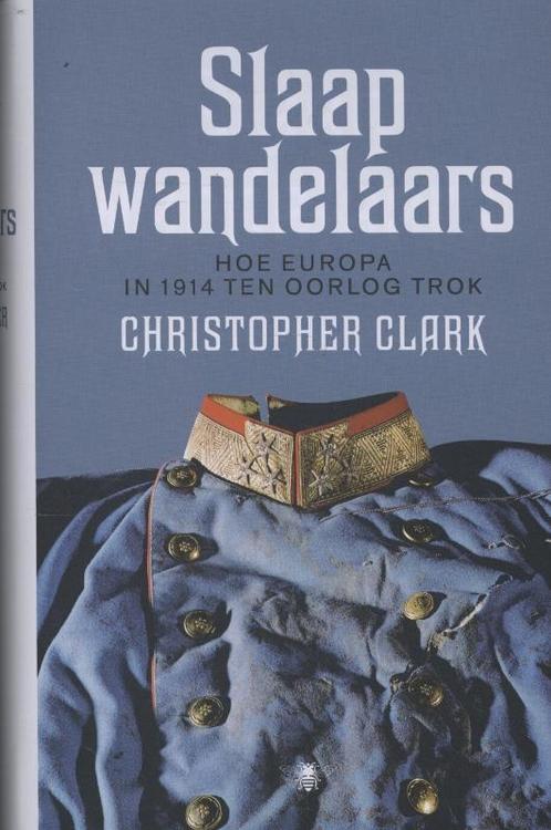 Slaapwandelaars 9789085424130 Christopher Clark, Boeken, Overige Boeken, Gelezen, Verzenden