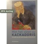 Met het vizier op KACKADORIS 9789492335227 Cees Renckens, Boeken, Verzenden, Gelezen, Cees Renckens