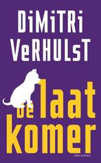 9789025445607 De laatkomer | Tweedehands, Boeken, Verzenden, Zo goed als nieuw, Dimitri Verhulst