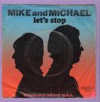 Mike And Michael – Lets Stop / Sunshine To My Soul (1-7-Vi, Cd's en Dvd's, Vinyl Singles, Ophalen of Verzenden, Nieuw in verpakking