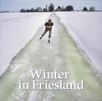 Winter In Friesland 9789033007330, Boeken, Gelezen, Nvt, Verzenden