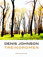 Treindromen 9789041421739 Denis Johnson, Boeken, Verzenden, Gelezen, Denis Johnson