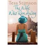 The Wife Who Ran Away 9780330522014 Tess Stimson, Verzenden, Gelezen, Tess Stimson