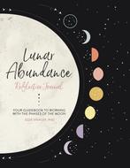 9780762468508 Lunar Abundance Reflective Journal Your Gui..., Boeken, Verzenden, Nieuw, Ezzie Spencer