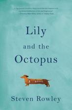 Lily and the Octopus 9781501126222 Steven Rowley, Verzenden, Gelezen, Steven Rowley