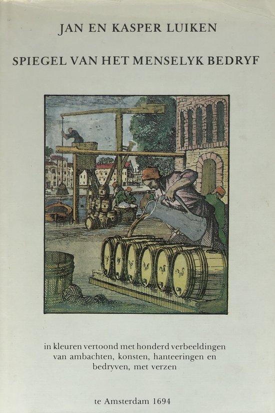 Spiegel van het menselijk bedrijf 9789022307205 Luyken, Boeken, Overige Boeken, Gelezen, Verzenden