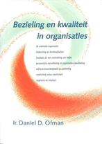 Bezieling en kwaliteit in organisaties 9789063254261, Ir. Daniel D. Ofman, D.D. Ofman, Gelezen, Verzenden