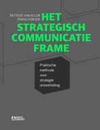 Het strategisch communicatie frame | 9789491560637, Boeken, Verzenden, Nieuw