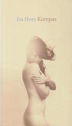 Kompas 9789059652705 Isa Hoes, Verzenden, Zo goed als nieuw, Isa Hoes