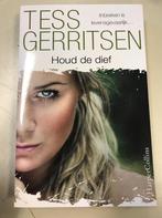 Houd de dief / IBS Thriller 9789402728606 Tess Gerritsen, Boeken, Thrillers, Verzenden, Gelezen, Tess Gerritsen