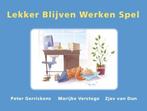 9789074123273 Lekker blijven werken spel | Tweedehands, Verzenden, Zo goed als nieuw, Peter Gerrickens