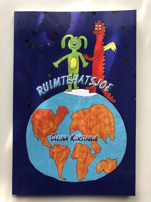 Ruimtehatsjoe 9789461768186 Celina Korstanje, Boeken, Kinderboeken | Jeugd | 13 jaar en ouder, Gelezen, Verzenden
